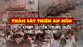 Thảm sát Thiên An Môn: Cách chính quyền Trung Quốc che giấu tội ác
