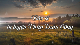 Bác sĩ tu luyện Pháp Luân Công