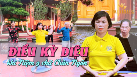 Nữ giáo viên cảm nhận được điều kỳ diệu khi niệm 9 chữ chân ngôn - Nguyện Ước