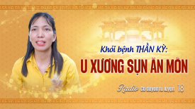 Khỏi bệnh thần kỳ: U xương sụn ăn mòn - Cơ duyên tu luyện