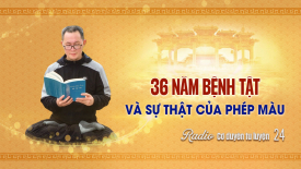 36 năm bệnh tật và sự thật của phép màu - Cơ duyên tu luyện