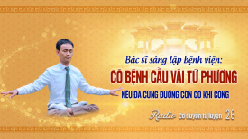 Bác sĩ sáng lập bệnh viện: “Có bệnh cầu vái tứ phương, nếu đã cùng đường còn có Khí Công”