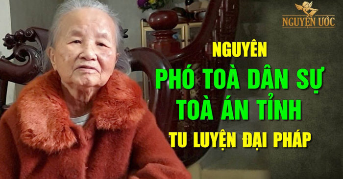 Nguyên phó tòa dân sự tòa án tỉnh: Tôi vẫn nghĩ mình rất tốt cho đến khi tu Đại Pháp
